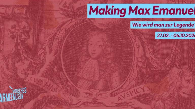 Max Emanuel © Bayerisches Armeemuseum